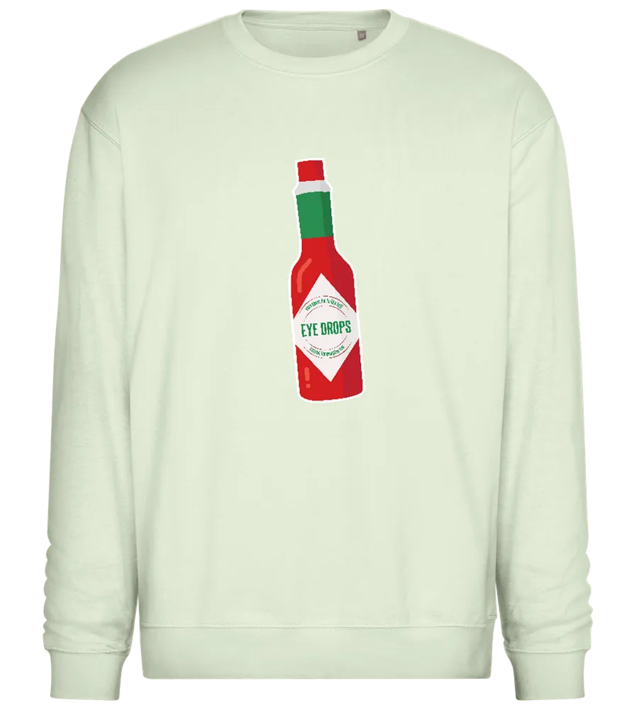 Spicy Eye Drops Design - Comfort Essential Unisex Sweater